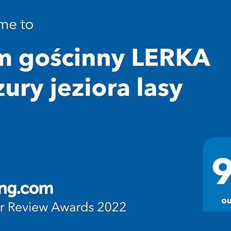 Dom Goscinny Lerka - 240 M2 Mazury Jeziora Lasy Lakorz Esterno foto