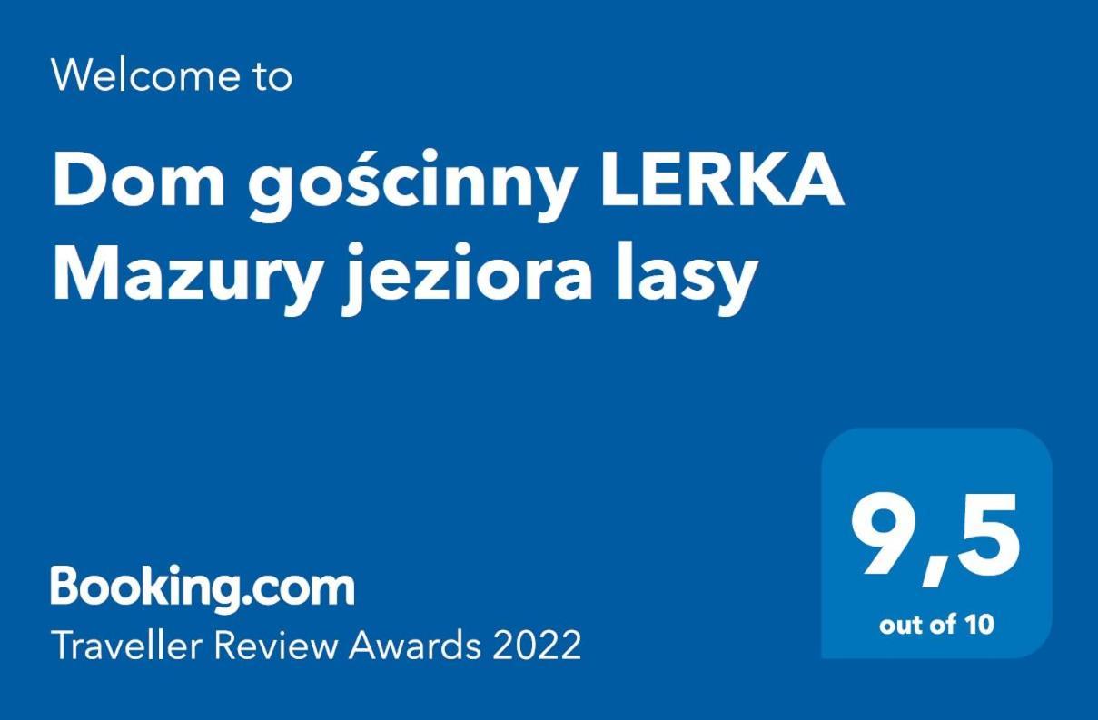 Dom Goscinny Lerka - 240 M2 Mazury Jeziora Lasy Lakorz Esterno foto